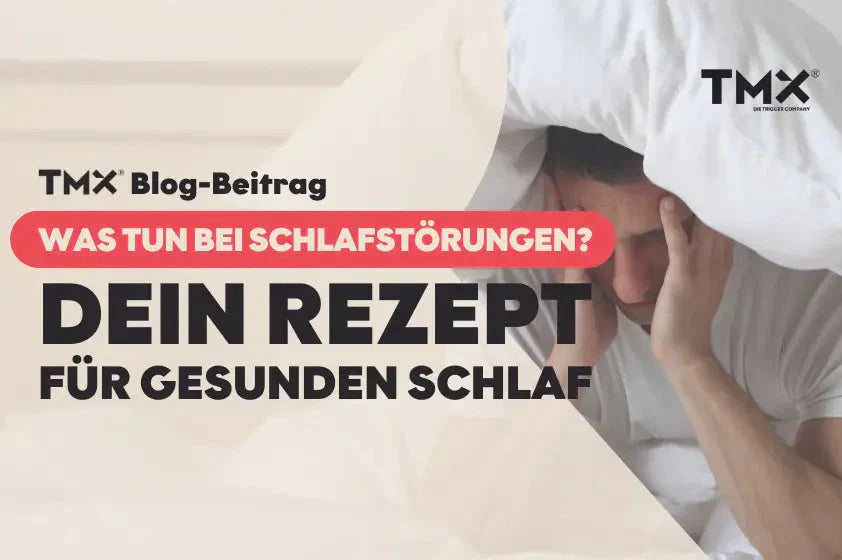 Was tun bei Schlafstörungen? – Dein Rezept für gesunden Schlaf