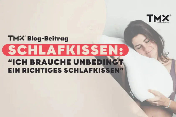 ICH BRAUCHE UNBEDINGT EIN RICHTIGES SCHLAFKISSEN