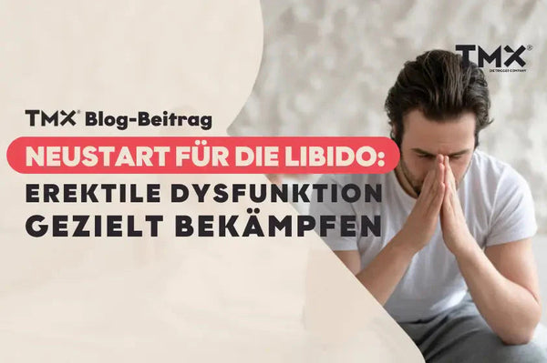 Erektile Dysfunktion: Ursachen, Hilfe & bungen bei Erektionsstrungen |  TMX