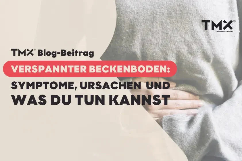 Verspannter Beckenboden: Symptome, Ursachen und was du tun kannst