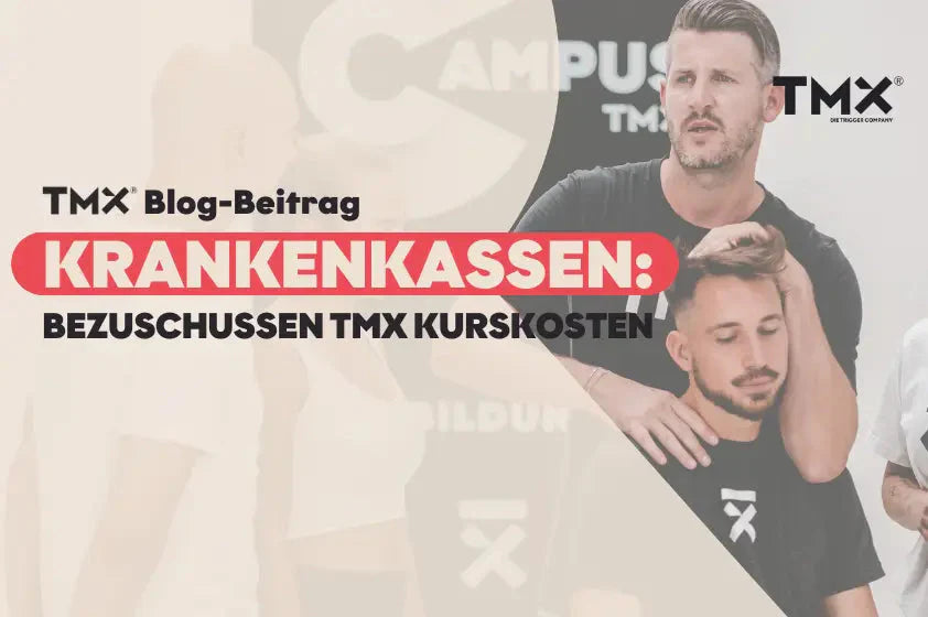 Krankenkassen bezuschussen TMX Kurskosten