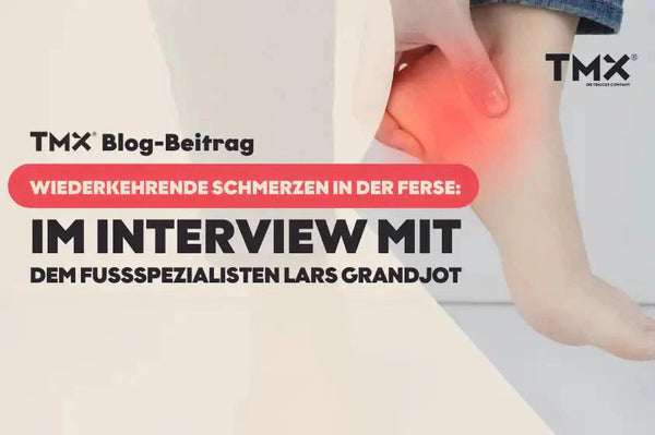 Wiederkehrende Schmerzen an der Ferse – Im Interview mit dem Fußspezialisten Lars Grandjot