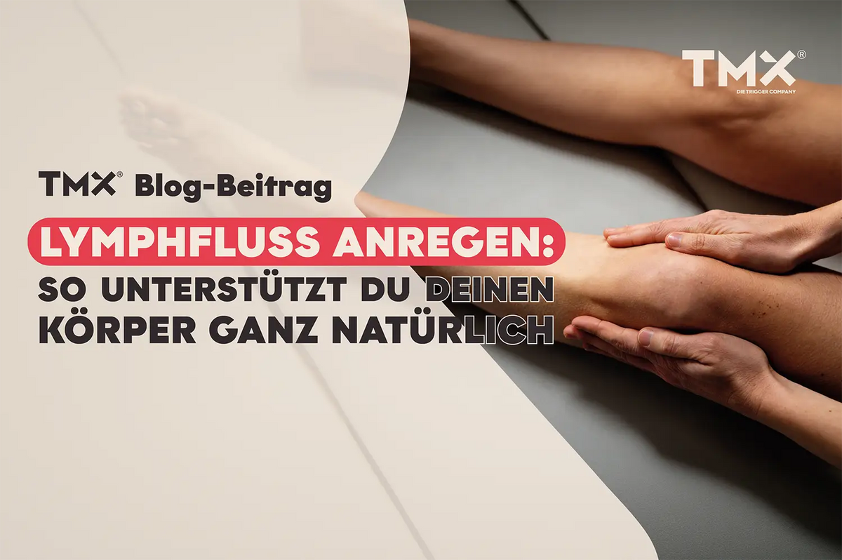 Lymphfluss anregen: So unterstützt du deinen Körper ganz natürlich